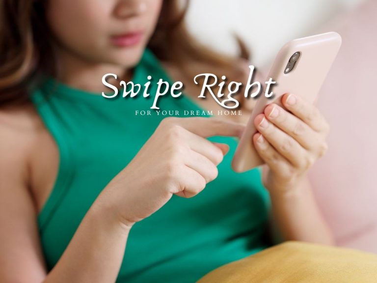 Swipe Right for Your Dream Home