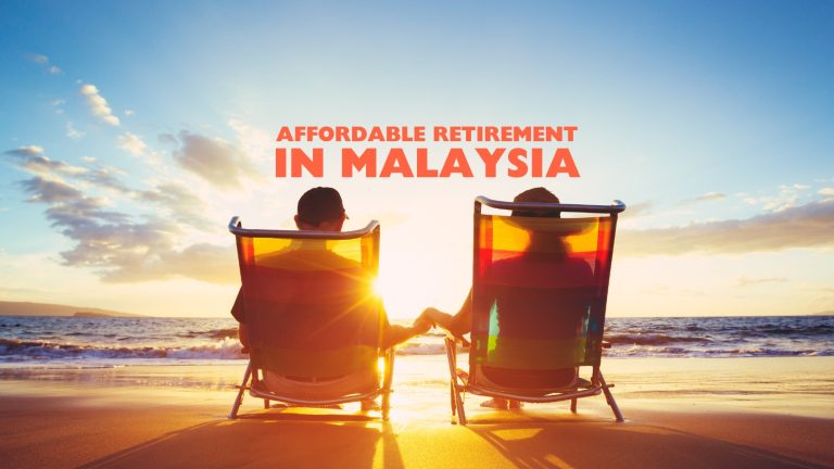 Affordable Retirement in Malaysia: Your MM2H Tip